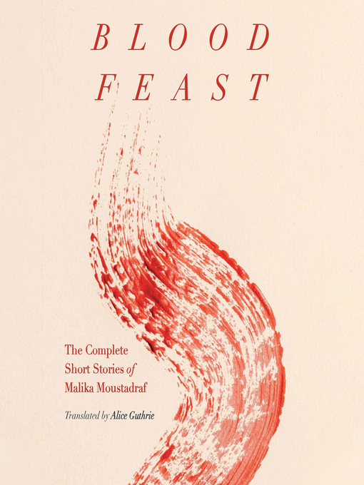 Title details for Blood Feast by Malika Moustadraf - Wait list